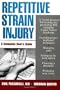 Repetitive Strain Injury: A Computer User's Guide