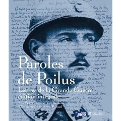 Paroles de Poilus : Lettres de la Grande Guerre