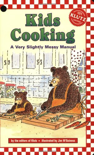 Kids Cooking: A Very Slightly Messy Manual