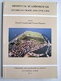 Medieval Scarborough : studies in trade and civic life