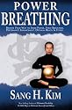 Power Breathing: Breathe Your Way to Inner Power, Stress Reduction, Performance Enhancement, Optimum Health & Fitness
