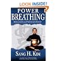 Power Breathing: Breathe Your Way to Inner Power, Stress Reduction, Performance Enhancement, Optimum Health & Fitness