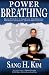 Books : Power Breathing: Breathe Your Way to Inner Power, Stress Reduction, Performance Enhancement, Optimum Health & Fitness