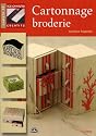 Cahiers Creatifs numéro10 Cartonnage Broderie