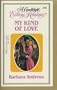 My Kind of Love (Ecstasy # 298)