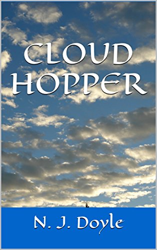 CLOUDHOPPER, by N. J. Doyle