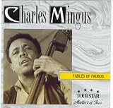 Charles Mingus: Fables of Faubus