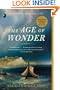 The Age of Wonder: How the Romantic Generation Discovered the Beauty and Terror of Science