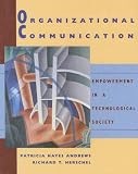  : Organizational Communication: Empowerment in a Technological Society