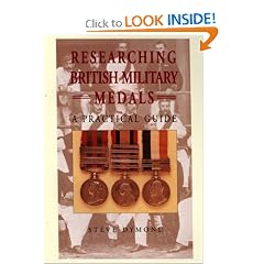 Researching British Military Medals: A Practical Guide