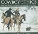 Cowboy Ethics: What Wall Street Can Learn From The Code Of The West