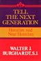 Tell the Next Generation: Homilies and Near Homilies