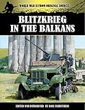 Blitzkrieg : in the Balkan and Greece 1941