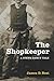 The Shopkeeper (Steve Dancy Tale)