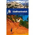 S�dfrankreich: Reisehandbuch mit vielen praktischen Tipps