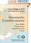 Geometric Combinatorics (Ias/Park City Mathematics Series)