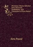 Provenca : poems selected from Personae, Exultations, and Canzoniere of Ezra Pound.