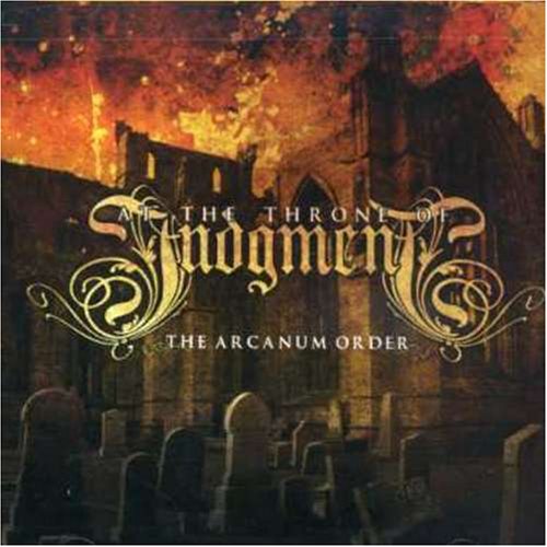 At The Throne Of Judgment - The Arcanum Order - Zortam Music
