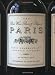 The Best Wine Bars & Shops of Paris: Fifty Charming and Notable Cavistes