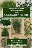 51edTokT LL. SL160  The Better Days Books Origiganic Guide to the Culinary Herbs: Their Cultivation, Harvesting, Curing and Uses