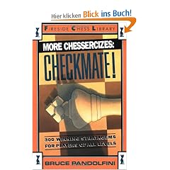 More Chessercizes: Checkmate: 300 Winning Strategies for Players of All Levels (Fireside Chess Library)