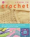 Learn to Crochet: Clear stitch diagrams and instructions. 20 simple projects to make