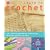 Learn to Crochet: Clear stitch diagrams and instructions. 20 simple projects to make