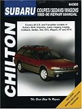 Subaru: Coupes Sedans Wagons 1985-96 (Chilton s Total Car Care Repair Manual)