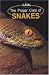 The Proper Care of Snakes