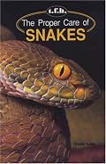 The Proper Care of Snakes