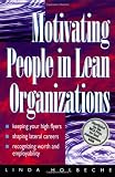 Motivating People in Lean Organizations