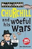 Winston Churchill and his woeful wars
