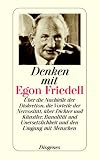 Denken mit Egon Friedell - Egon Friedell