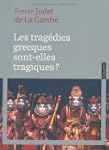 Les trag�dies grecques sont-elles tra...