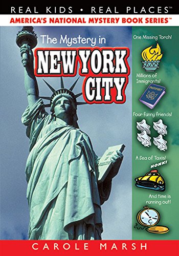 The Mystery in New York City (Real Kids, Real Places) (Carole Marsh Mysteries Ser) (Real Kids! Real Places! (Paperback))