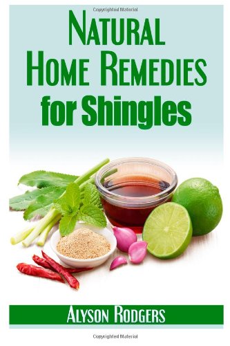 Natural Home Remedies for Shingles