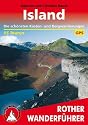 Island. Die sch&ouml;nsten K&uuml;sten- und Bergwanderungen. 50 Touren