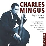 Charles Mingus - Mysterious Blues - Wallet Boxvon "Charles Mingus"