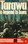Tarawa: A Legend Is Born (Ballantine's Illustrated History of World War II, Battle Book No 8)