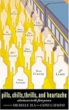 Pills, Thrills, Chills, and Heartache: Adventures in the First Person