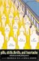 Pills, Thrills, Chills, and Heartache: Adventures in the First Person
