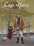 Cap Horn, Tome 1 : La baie tourn�e ve...