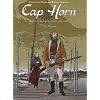 Cap Horn, Tome 1 : La baie tourn�e vers l'est