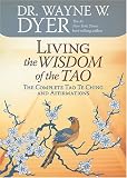 Living the Wisdom of the Tao: The Complete Tao Te Ching and Affirmations