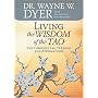 Living the Wisdom of the Tao: The Complete Tao Te Ching and Affirmations