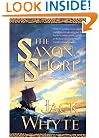 The Saxon Shore (The Camulod Chronicles, Book 4)