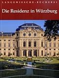 Die Residenz in Würzburg
