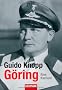 G�ring: Eine Karriere