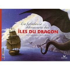 La fabuleuse d�couverte des �les du Dragon