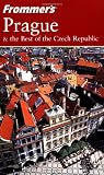 Frommers Prague & the Best of the Czech Republic (Frommers Complete Guides)